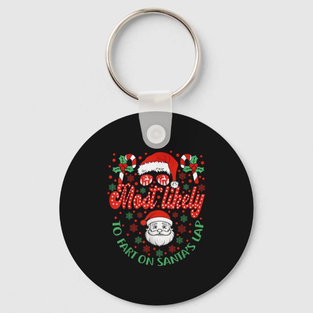 Most Likely To Fart On Santa's Lap Family Matching Schlüsselanhänger (Vorderseite)