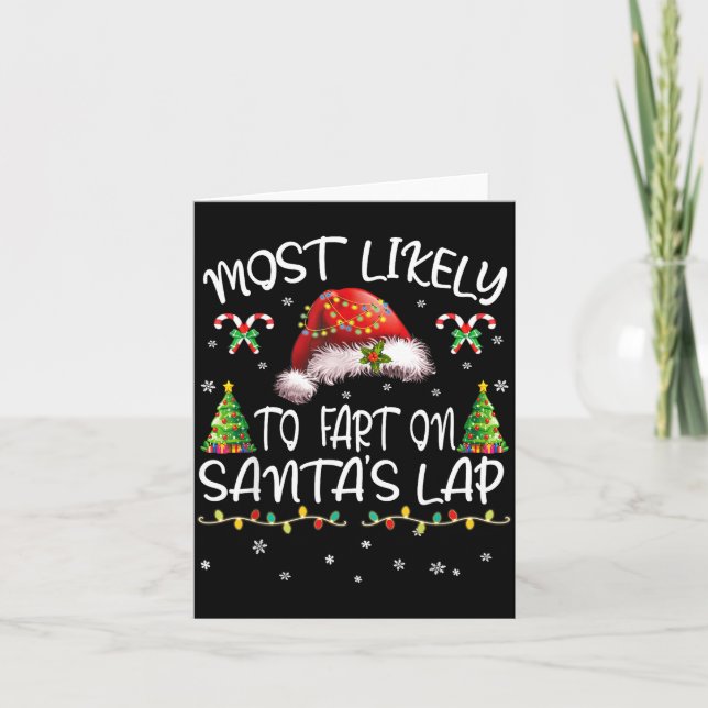 Most Likely To Fart On Santa's Lap Funny Christmas Karte (Vorderseite)