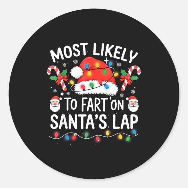 Most Likely To Fart On Santa's Lap Matching Family Runder Aufkleber (Vorderseite)