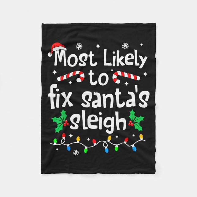 Most Likely To Fix Santa Sleigh Christmas Matching Fleecedecke (Vorderseite)