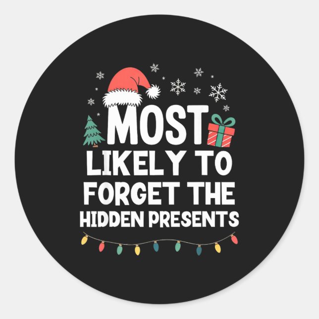 Most Likely To Forget The Hidden Christmas Funny  Runder Aufkleber (Vorderseite)