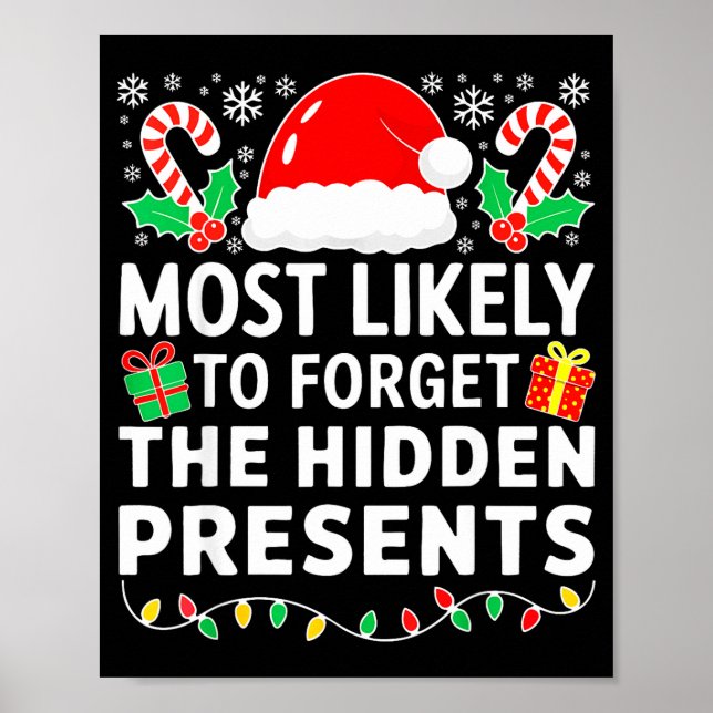 Most Likely To Forget The Hidden Shirt Christmas  Poster (Vorne)