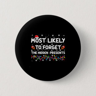 Most Likely To Forget The Hidden Xmas Button