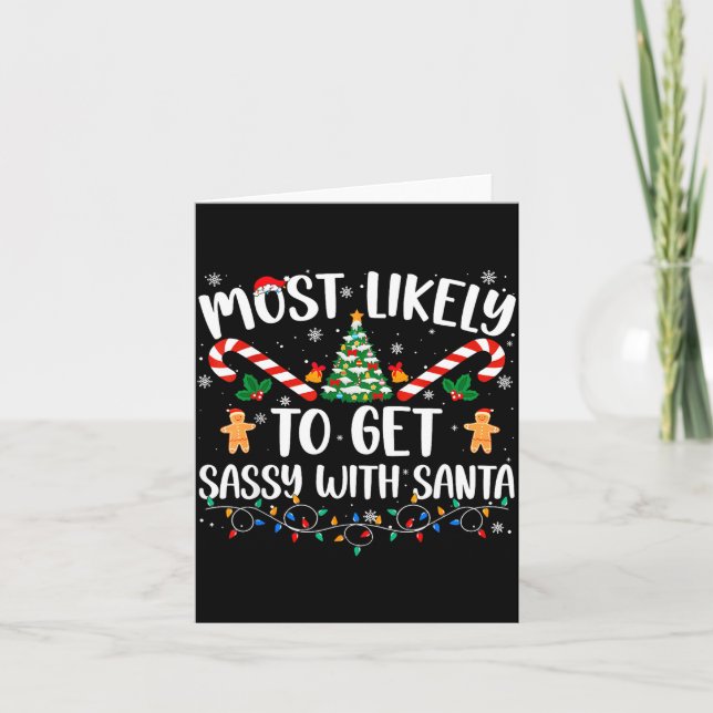 Most Likely To Get Sy With Santa Funny Family Chri Karte (Vorderseite)