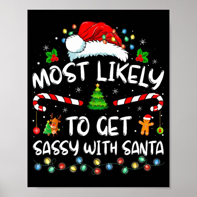 Most Likely To Get Sy With Santa Funny Family Chri Poster (Vorne)