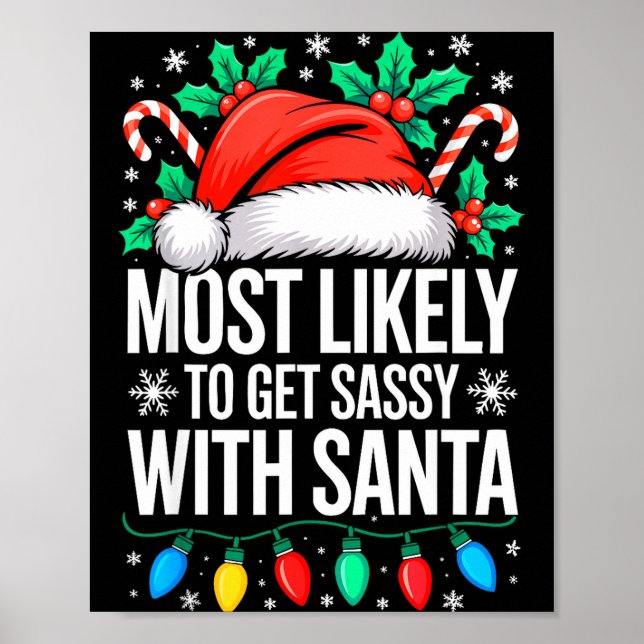 Most Likely To Get Sy With Santa Shirt Family Chri Poster (Vorne)