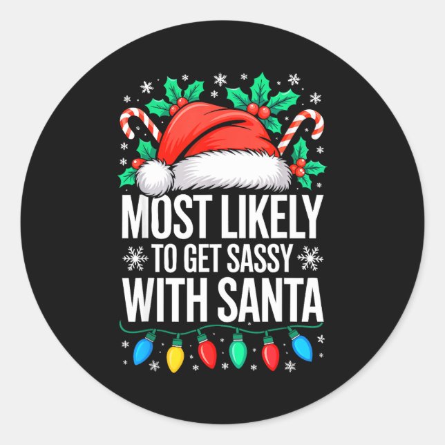 Most Likely To Get Sy With Santa Shirt Family Chri Runder Aufkleber (Vorderseite)