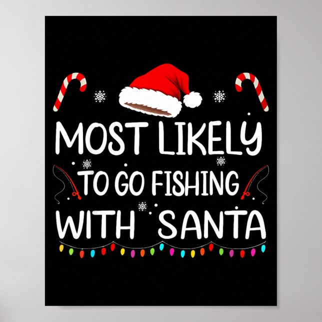 Most Likely To Go Fishing With Santa Family Christ Poster (Vorne)