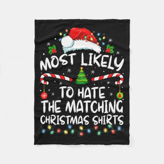 Most Likely To Hate Matching Christmas Funny Famil Fleecedecke (Vorderseite)