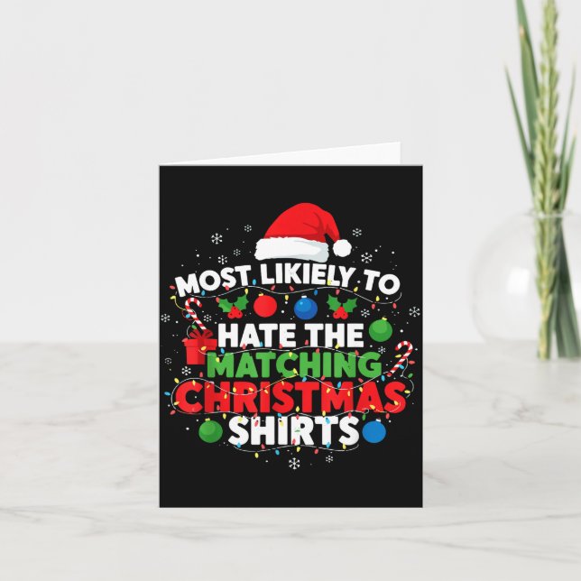 Most Likely To Hate Matching Christmas Funny Famil Karte (Vorderseite)
