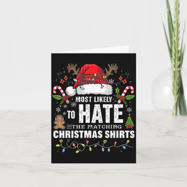 Most Likely To Hate Matching Christmas Funny Famil Karte (Vorderseite)