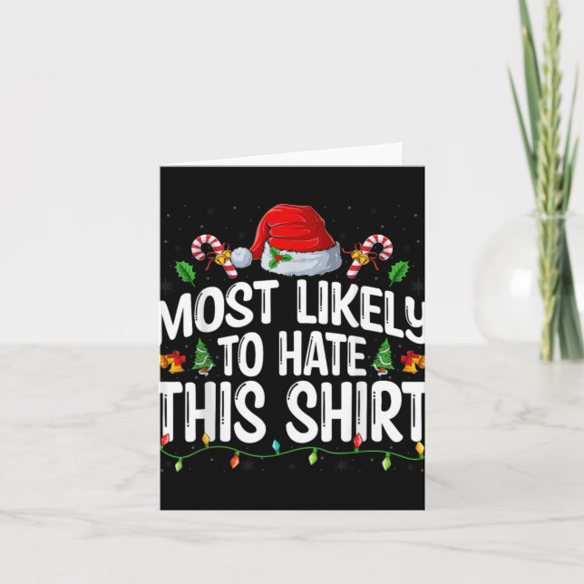 Most Likely To Hate Santa Hat Xmas Lights Christma Karte (Vorderseite)