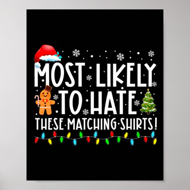 Most Likely To Hate These Matching S Funny Christm Poster (Vorne)