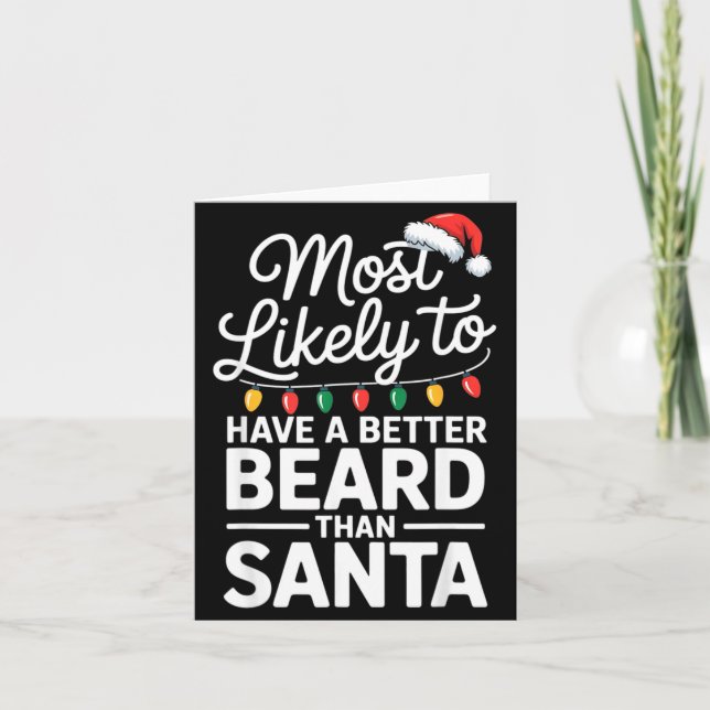 Most Likely To Have A Better Beard Than Santa Funn Karte (Vorderseite)