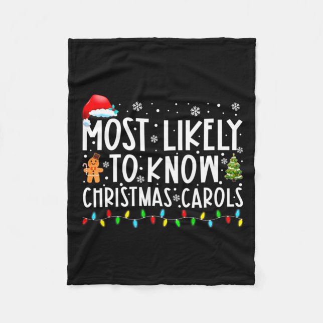 Most Likely To Know Christmas Carols Funny Christm Fleecedecke (Vorderseite)