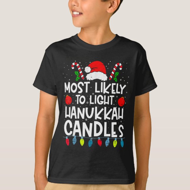 Most Likely To Light Hanukkah Candles Family Crew  T-Shirt (Vorderseite)