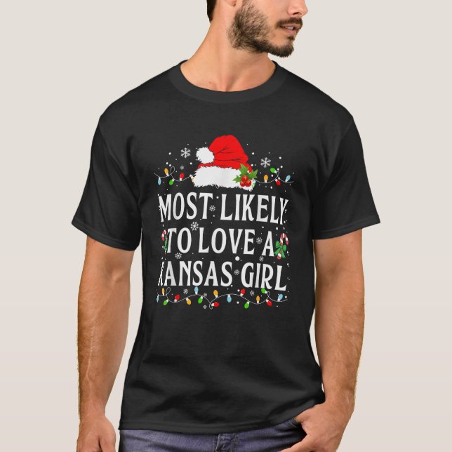 Most Likely To Love A Kansas Girl Christmas Party  T-Shirt (Vorderseite)