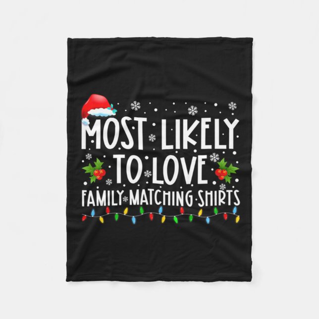 Most Likely To Love Family Matching S Christmas Fu Fleecedecke (Vorderseite)