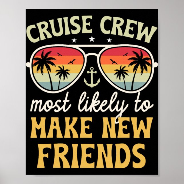 Most Likely To Make New Friends Matching Family Cr Poster (Vorne)