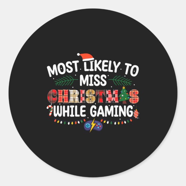 Most Likely To Miss Christmas Gaming Funny Family  Runder Aufkleber (Vorderseite)