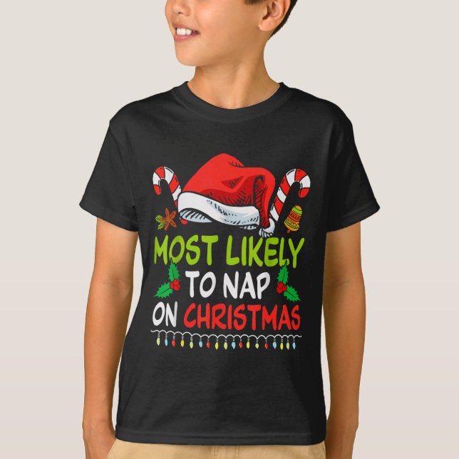 Most Likely To Nap On Christmas Family Funny Match T-Shirt (Vorderseite)