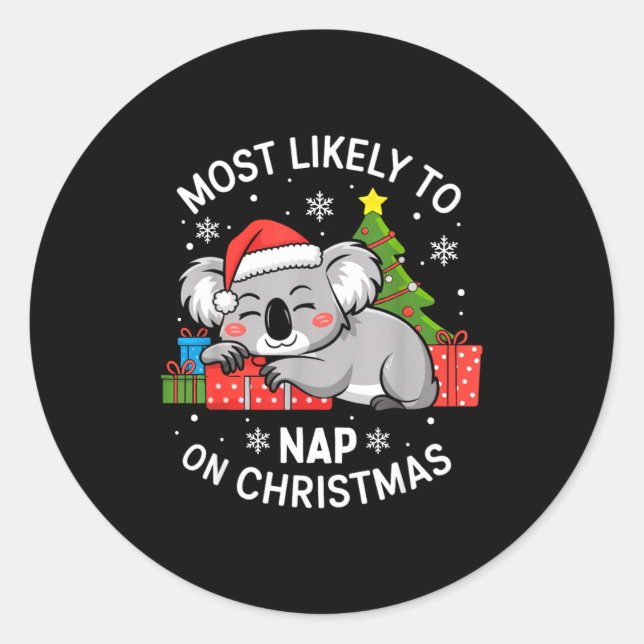 Most Likely To Nap On Christmas Funny Koala Xmas F Runder Aufkleber (Vorderseite)