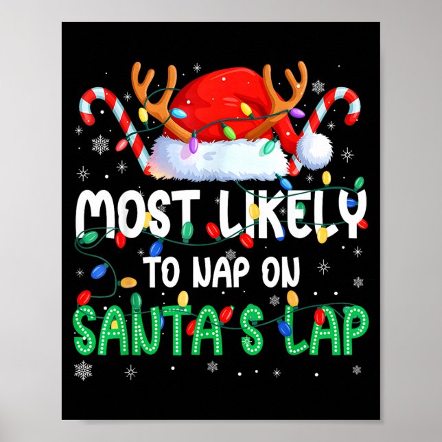 Most Likely To Nap On Santa's Lap Christmas Pajama Poster (Vorne)