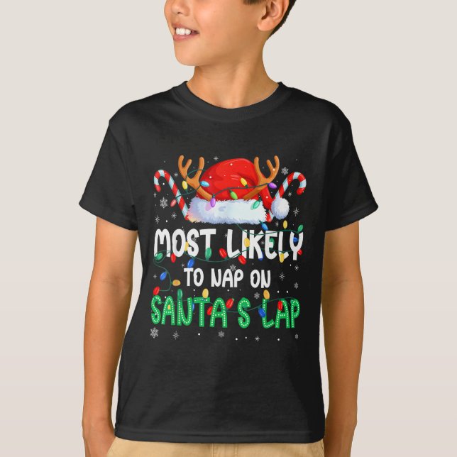 Most Likely To Nap On Santa's Lap Christmas Pajama T-Shirt (Vorderseite)