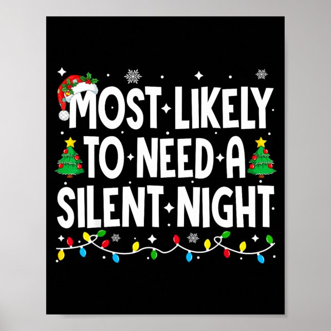 Most Likely To Need A Silent Night Family Matching Poster (Vorne)