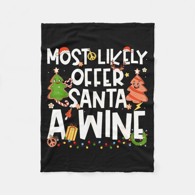 Most Likely To Offer Santa A Wine Family Matching  Fleecedecke (Vorderseite)
