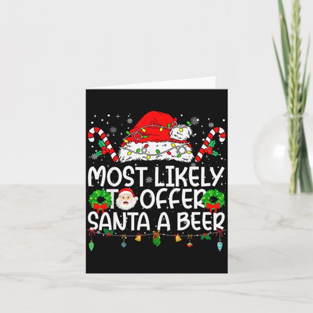 Most Likely To Offer Santa Beer Family Reunion Chr Karte (Vorderseite)