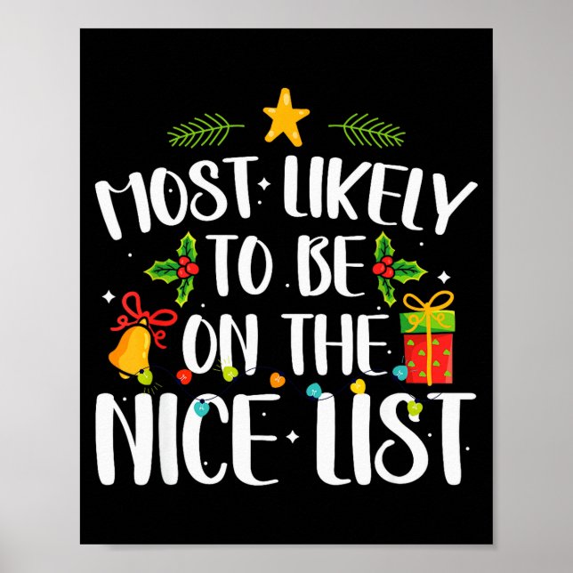Most Likely To On The Nice List Funny Family Chris Poster (Vorne)