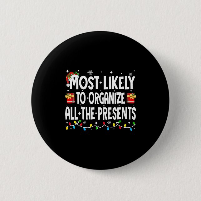 Most Likely To Organize All The Christmas Pajamas  Button (Vorderseite)