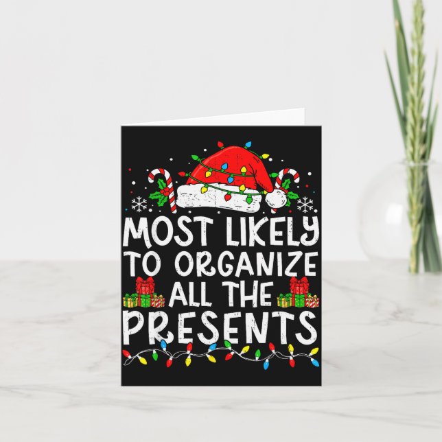 Most Likely To Organize All The Family Christmas  Karte (Vorderseite)