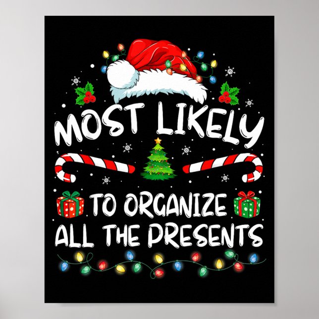 Most Likely To Organize All The Family Christmas  Poster (Vorne)