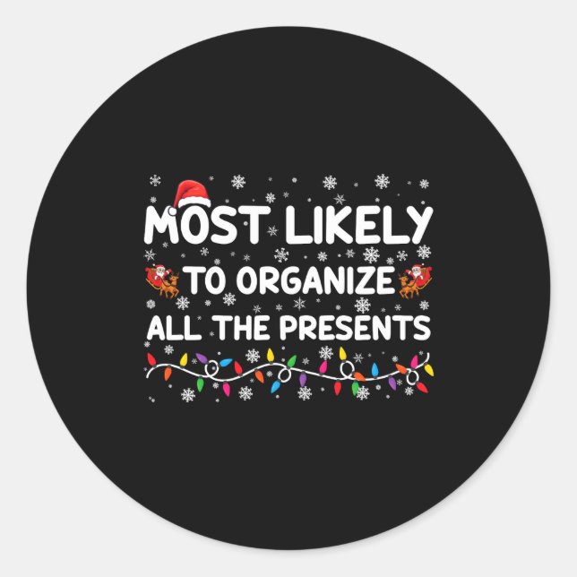 Most Likely To Organize All The Xmas  Runder Aufkleber (Vorderseite)