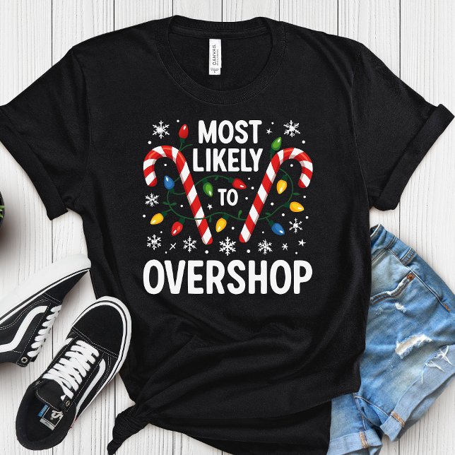 Most Likely to Overshop - Matching Family Christma T-Shirt (Von Creator hochgeladen)