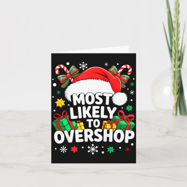 Most Likely To Overshop Shirt Family Christmas Sho Karte (Vorderseite)