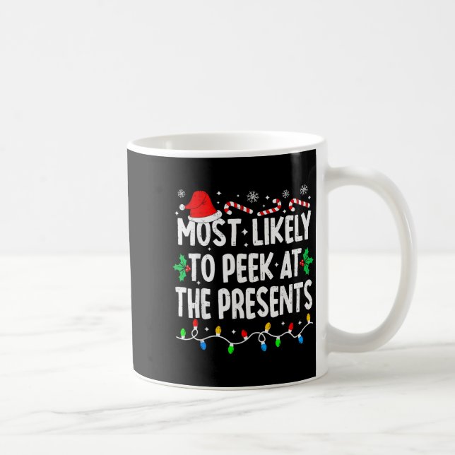 Most Likely To Peek At The Funny Matching Christma Kaffeetasse (Rechts)