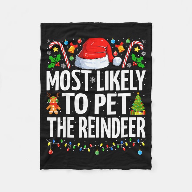 Most Likely To Pet The Reindeer Funny Family Chris Fleecedecke (Vorderseite)