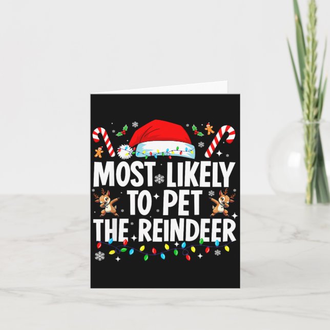 Most Likely To Pet The Reindeer Funny Matching Fam Karte (Vorderseite)
