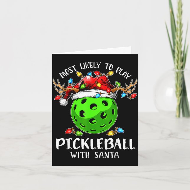Most Likely To Play Ckleball With Santa Christmas  Karte (Vorderseite)