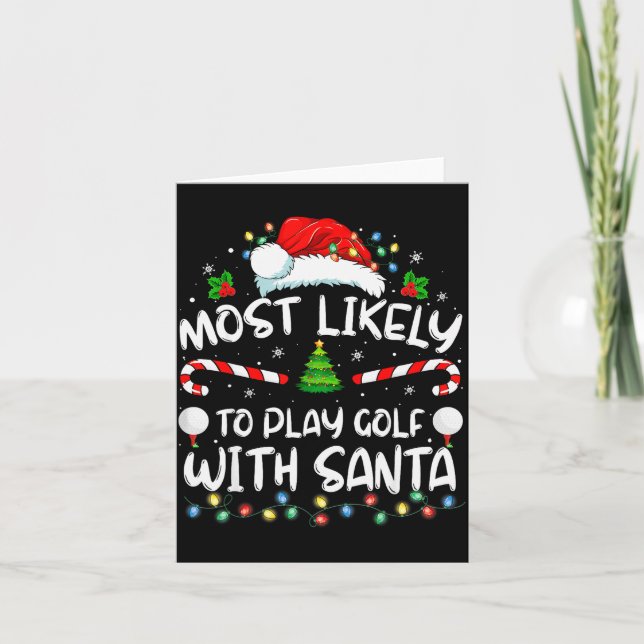 Most Likely To Play Golf With Santa Family Christm Karte (Vorderseite)