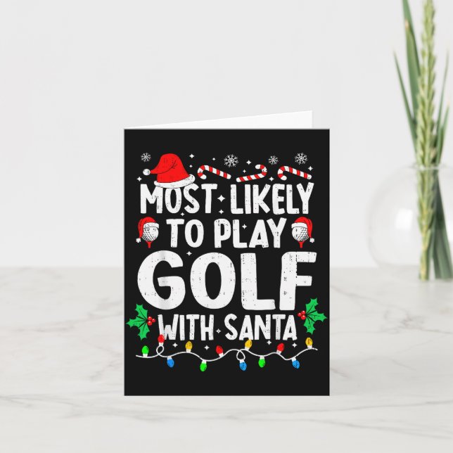 Most Likely To Play Golf With Santa Funny Matching Karte (Vorderseite)