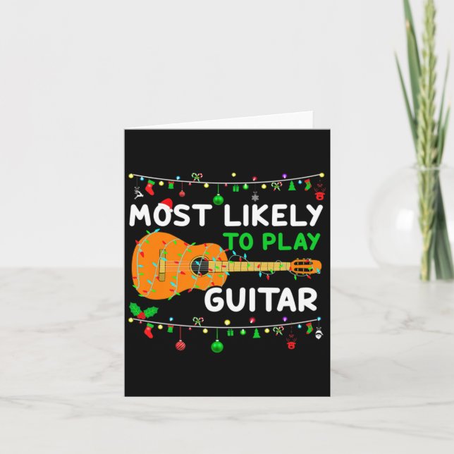 Most Likely To Play Guitar Christmas Funny Family  Karte (Vorderseite)