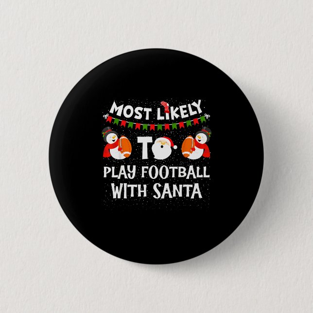 Most Likely To Play Hockey With Santa Christmas  Button (Vorderseite)
