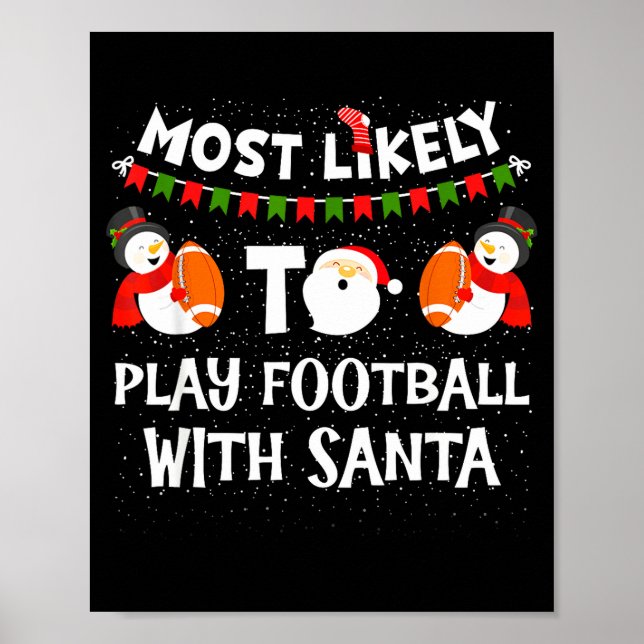 Most Likely To Play Hockey With Santa Christmas  Poster (Vorne)