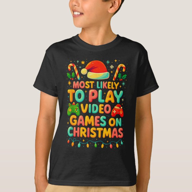 Most Likely To Play Video Games Christmas Shirts,  T-Shirt (Vorderseite)