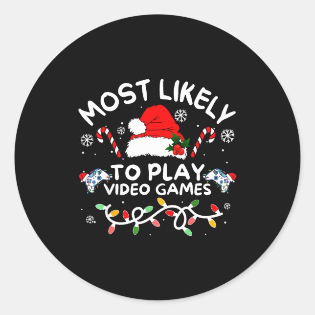 Most Likely To Play Video Games Xmas Gamer Family  Runder Aufkleber (Vorderseite)
