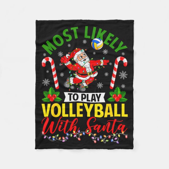 Most Likely To Play Volleyball With Santa Christma Fleecedecke (Vorderseite)